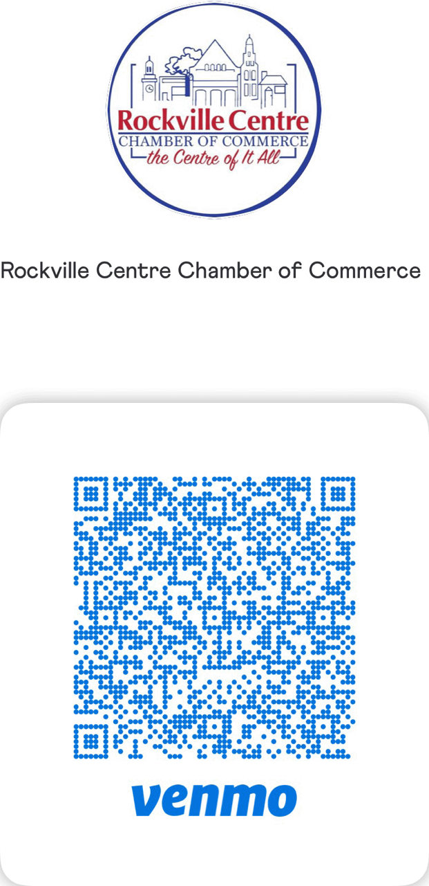 If you can't use the Venmo QR code: Use your Venmo account to pay: Rockville Centre Chamber of Commerce
